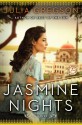 Jasmine Nights: A Novel - Julia Gregson