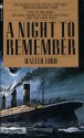 A Night to Remember - Walter Lord