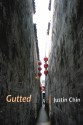 Gutted - Justin Chin