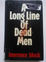 A Long Line of Dead Men - Lawrence Block