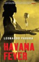 Havana Fever (Mario Conde Mystery) - Leonardo Padura Fuentes, Peter Bush