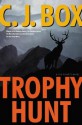 Trophy Hunt - C.J. Box