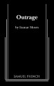 Outrage - Itamar Moses