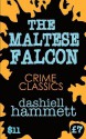 The Maltese Falcon - Dashiell Hammett