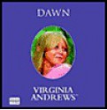 Dawn - V.C. Andrews, Laurel Lefkow