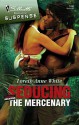 Seducing the Mercenary - Loreth Anne White