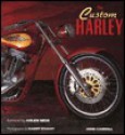 The Custom Harley - John Carroll, Garry Stuart, Arlen Ness