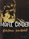 Mort Cinder - Héctor Germán Oesterheld, Alberto Breccia, Carlos Sampayo