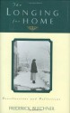 The Longing for Home: Reflections at Midlife - Frederick Buechner