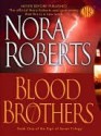 Blood Brothers (Sign of Seven #1) - Nora Roberts