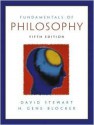 Fundamentals of Philosophy - David Stewart, H. Gene Blocker