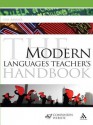 The Modern Languages Teacher's Handbook - Gill Ramage