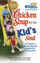 Chicken Soup for the Kid's Soul: 101 Stories of Courage, Hope and Laughter - Jack Canfield, Mark Hansen, Patty Hansen, Irene Dunlap