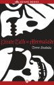 Pirate Talk or Mermalade - Terese Svoboda