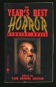 The Year's Best Horror Stories XVIII - Karl Edward Wagner, Les Edwards, Wayne Allen Sallee, Nicholas Royle, Patrick McLeod, Simon MacCulloch, Jeffrey Goddin, Nina Kiriki Hoffman, Joel Lane, D.F. Lewis, W.H. Pugmire, Ian McDowell, Jack Dann, Jessica Amanda Salmonson, Bruce Boston, Robert Frazier, David Drake, D