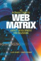 Introduction to Web Matrix: ASP.Net Development for Beginners - Colin Hardy, Simon Stobart