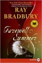 Farewell Summer - Ray Bradbury