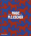 The Magic Of M. C. Escher - M.C. Escher