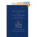 The Cheese and the Worms: The Cosmos of a Sixteenth-century Miller - Carlo Ginzburg