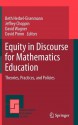 Equity in Discourse for Mathematics Education: Theories, Practices, and Policies - Beth Herbel-Eisenmann, David Wagner, Jeffrey Choppin, David Pimm