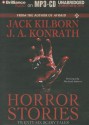 Horror Stories: Twenty-Six Scary Tales - Jack Kilborn, J.A. Konrath