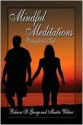 Mindful Meditations: Poetry for the Soul - Rebecca St. George, Martin Withers