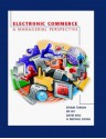 Electronic Commerce: A Managerial Perspective - Efraim Turban, Jae Kyu Lee, Jae Kuy Lee