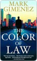 The Color of Law - Mark Gimenez