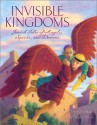 Invisible Kingdoms: Jewish Tales of Angels, Spirits, and Demons - Howard Schwartz