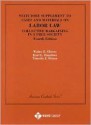 Statutory Supplement to Cases and Materials on Labor Law: Collective Bargaining in a Free Society - Walter E. Oberer, Timothy J. Heinsz, Kurt L. Hanslowe