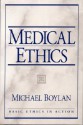 Medical Ethics - Michael Boylan