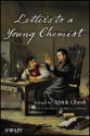 Letters to a Young Chemist - Abhik Ghosh