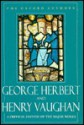 George Herbert and Henry Vaughan - George Herbert, Henry Vaughan