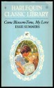 Come Blossom Time, My Love - Essie Summers