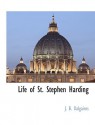 Life of St. Stephen Harding - John Bernard Dalgairns