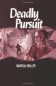 Deadly Pursuit - Theodore V. Olsen