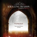 A Killing Season: A Medieval Mystery - Priscilla Royal, Wanda McCaddon