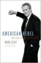 American Rebel: The Life of Clint Eastwood - Marc Eliot