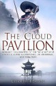 The Cloud Pavillion - Laura Joh Rowland