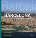 Barcelona: The Urban Evolution Of A Compact City - Joan Busquets