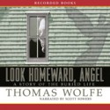 Look Homeward, Angel - Thomas Wolfe