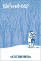 Blankets: An Illustrated Novel - Craig Thompson