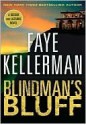 Blindman's Bluff (Peter Decker/Rina Lazarus, #18) - Faye Kellerman