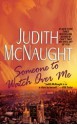 Someone to Watch Over Me - Judith McNaught