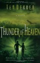 Thunder of Heaven (The Heaven Trilogy, #3) - Ted Dekker