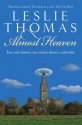 Almost Heaven: Tales from a Cathedral - Leslie Thomas