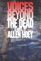 Voices Beyond the Dead - Allen Hoey