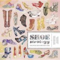 Shoestrology: Discover Your Birthday Shoe - Tali Edut, Ophira Edut