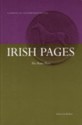 Irish Pages: A Journal of Contemporary Writing: Home Place v. 3, No. 2 - Chris Agee, Cathal Ó Searcaigh, Sam Gardiner, Lillis Ó Laoire, Mira Nair, Suzy Conway, Immanuel Mifsud, Celia de Fréine, Michael Coady, Alan Titley, Peter Bakowski, Patricia Craig, Seán Mac Aindreasa, Caitlín Maude, Colette Nic Aodha, Gerard Smyth, Harry Clifton, Micheál 