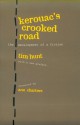 Kerouac's Crooked Road: Development of a Fiction, With a new foreword by Ann Charters and new preface by Tim Hunt - Tim Hunt, Ann Charters